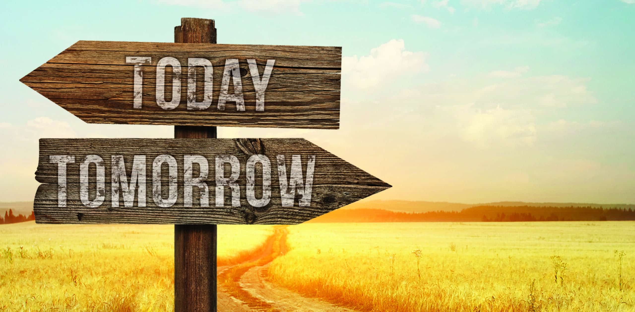 Today-Tomorrow Road signs
